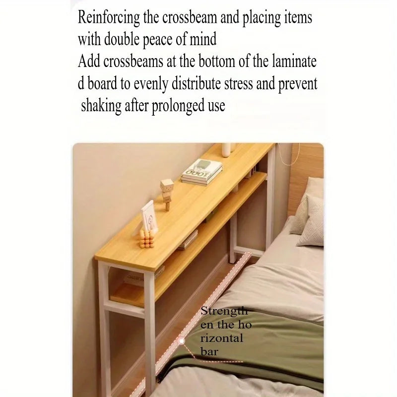 Small narrow table by the wall, end of bed table, storage cabinet, shelf behind the sofa, narrow crack by the bed, long table