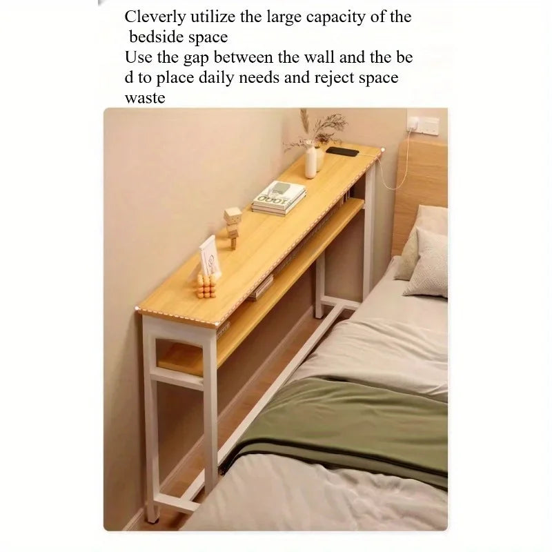 Small narrow table by the wall, end of bed table, storage cabinet, shelf behind the sofa, narrow crack by the bed, long table